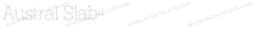 Austral Slab字体转换